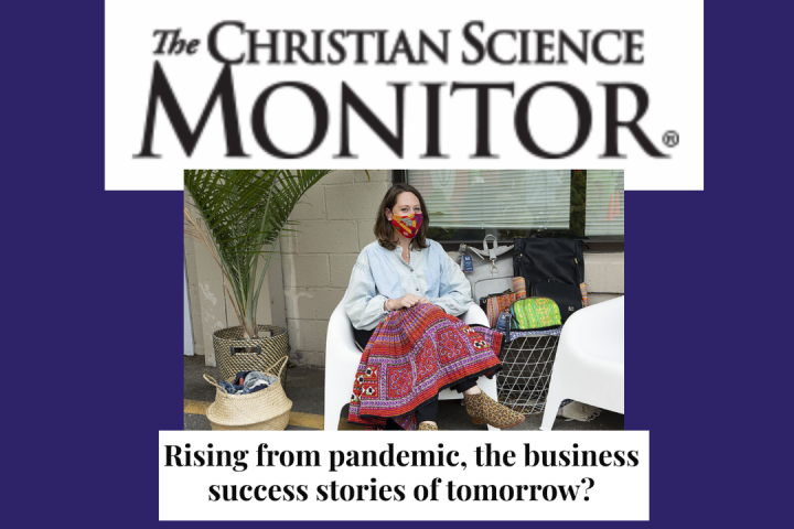 Christian Science Monitor features Rafi Nova in their profile on business thriving during the pandemic.